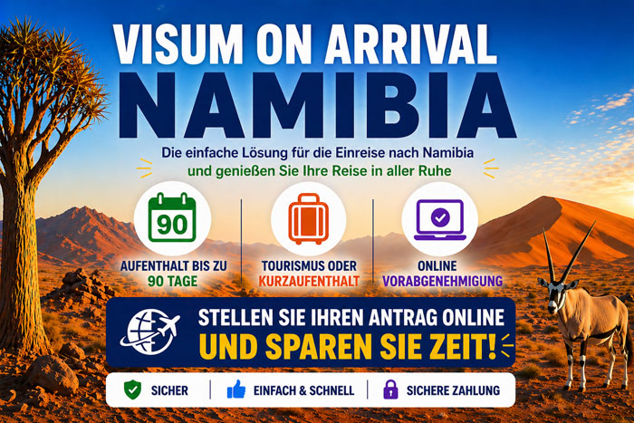 Namibia Visum bei Ankunft: Online-Vorabgenehmigung und Aufenthalt von bis zu 90 Tagen