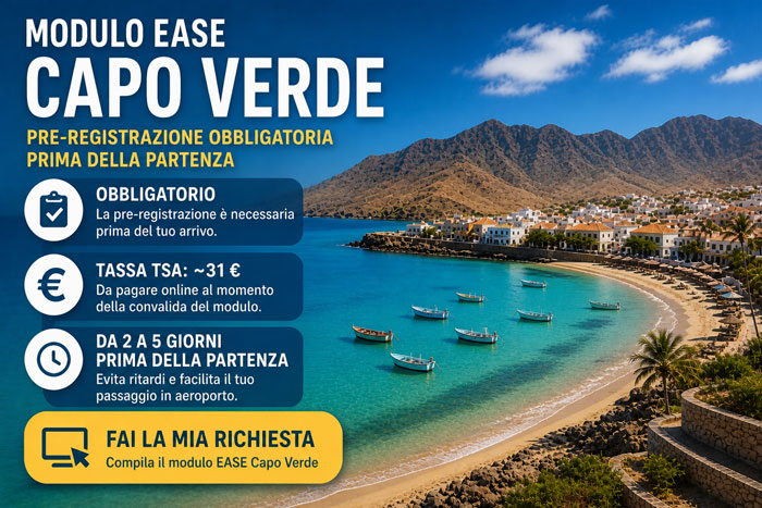 Modulo EASE Capo Verde: pre-registrazione obbligatoria e tassa TSA di 31€