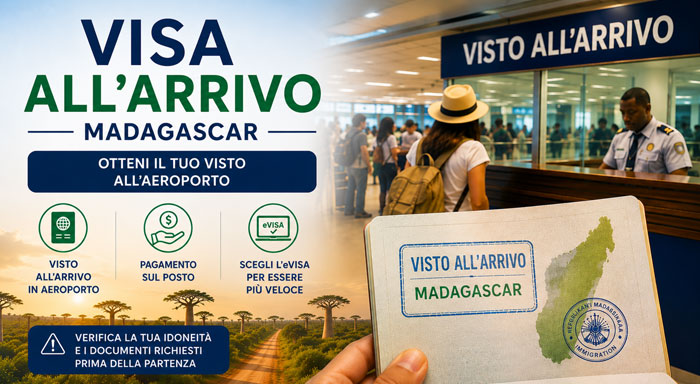 Visto Madagascar in aeroporto con rilascio in aeroporto con consigli per scegliere il visto elettronico